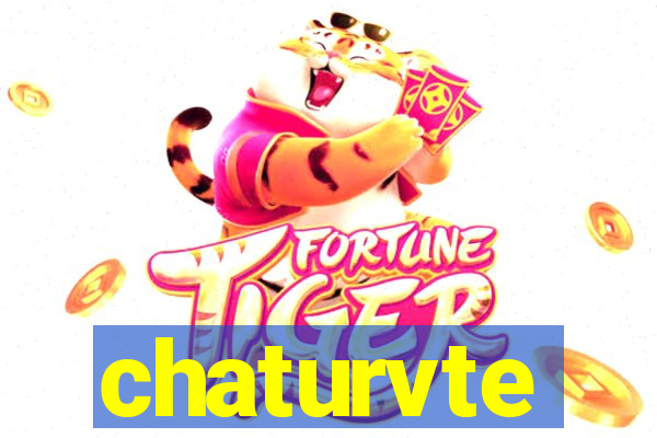 chaturvte