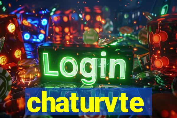 chaturvte