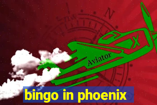 bingo in phoenix