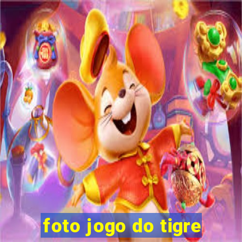 foto jogo do tigre