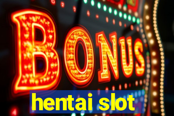 hentai slot