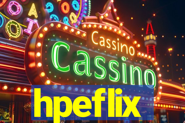 hpeflix