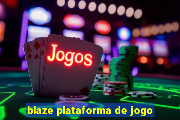 blaze plataforma de jogo