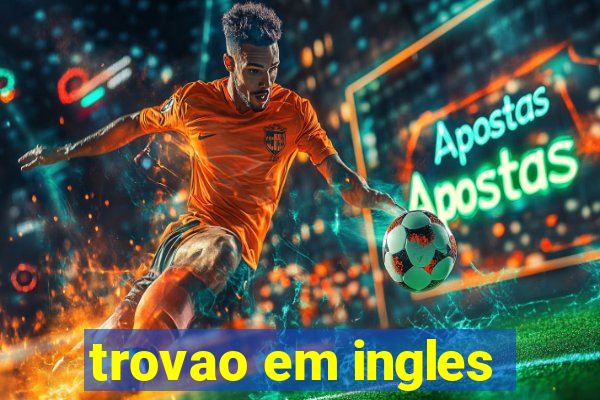 trovao em ingles