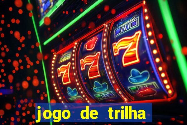 jogo de trilha para imprimir