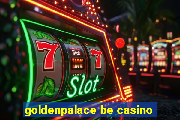 goldenpalace be casino