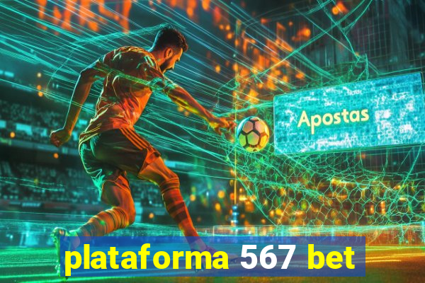 plataforma 567 bet