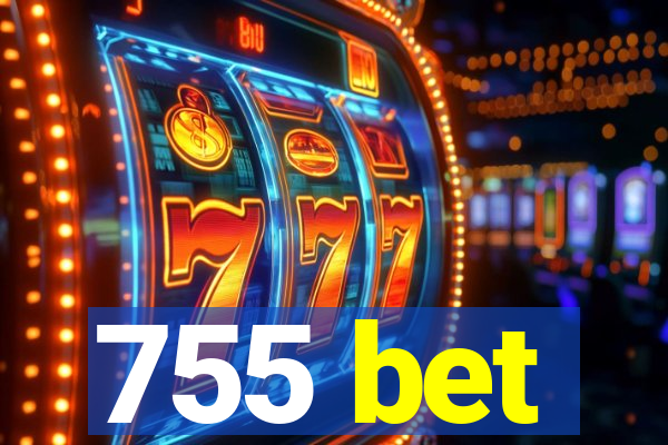 755 bet