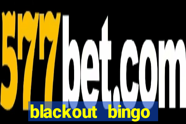 blackout bingo promo code free money no deposit