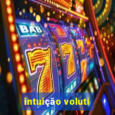 intuição voluti