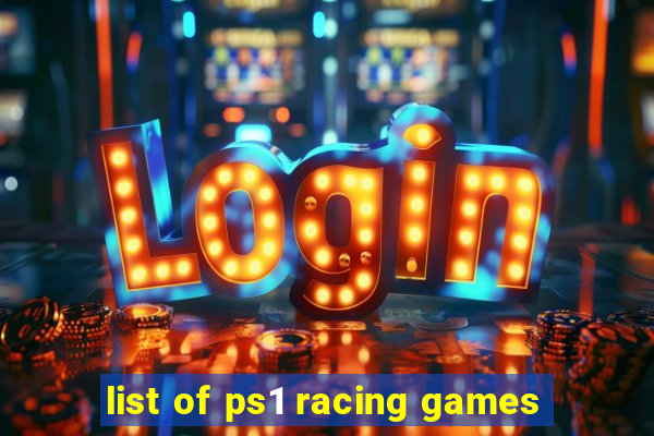 list of ps1 racing games