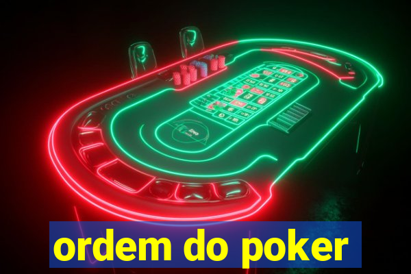 ordem do poker