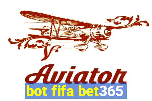 bot fifa bet365