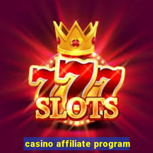 casino affiliate program