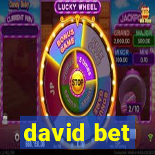 david bet