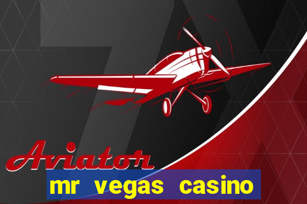 mr vegas casino review canada