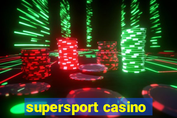 supersport casino