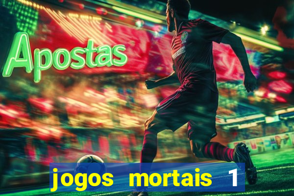 jogos mortais 1 online hd