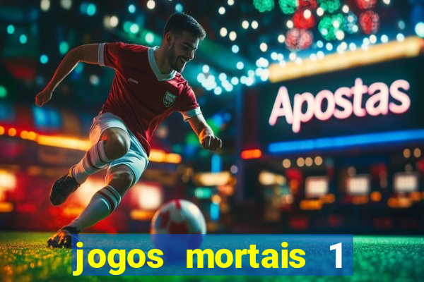 jogos mortais 1 online hd