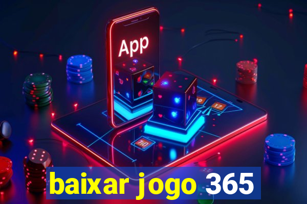 baixar jogo 365