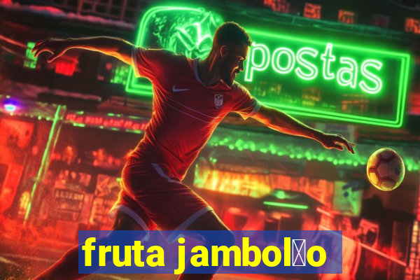 fruta jambol茫o