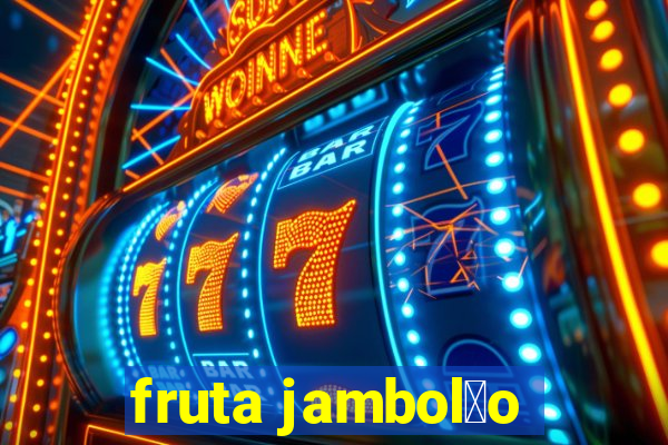 fruta jambol茫o