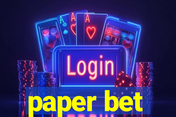 paper bet