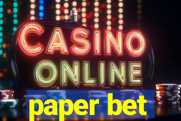 paper bet