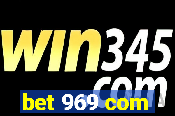 bet 969 com