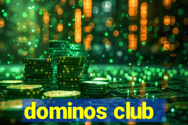 dominos club