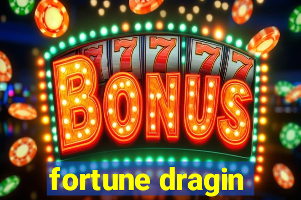 fortune dragin