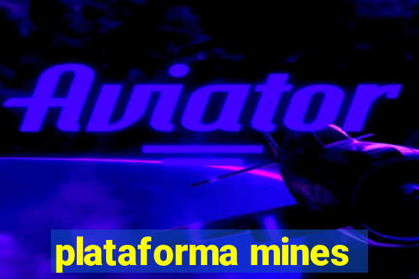 plataforma mines