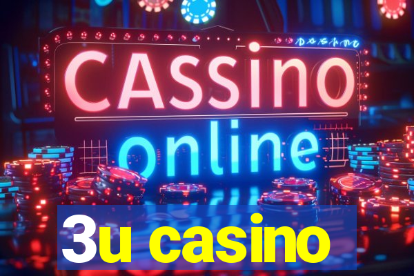 3u casino