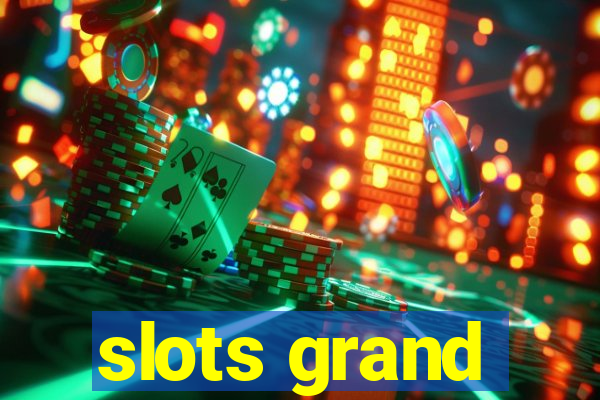 slots grand