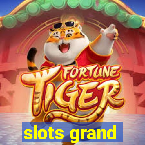 slots grand