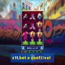 z11.bet e confi谩vel