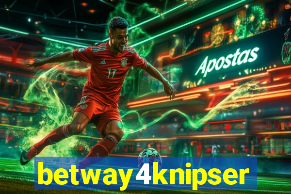 betway4knipser