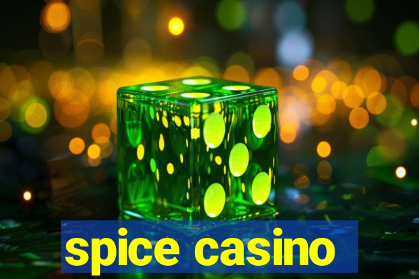 spice casino