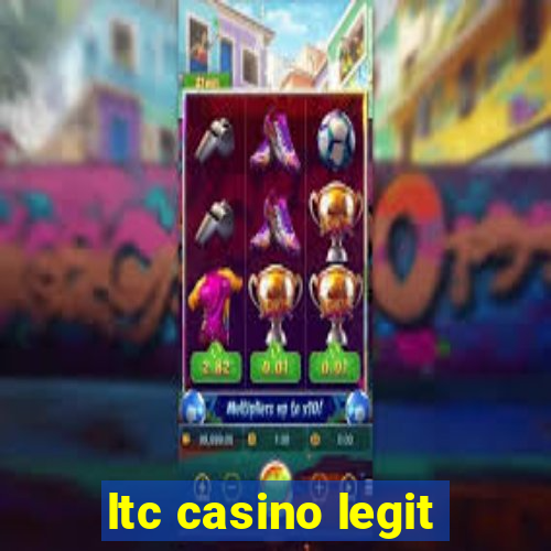 ltc casino legit