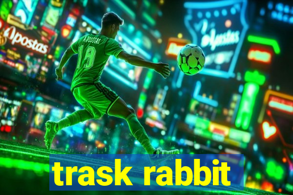 trask rabbit