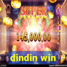 dindin win