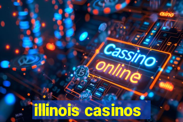 illinois casinos