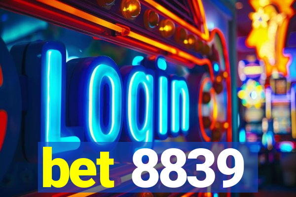 bet 8839