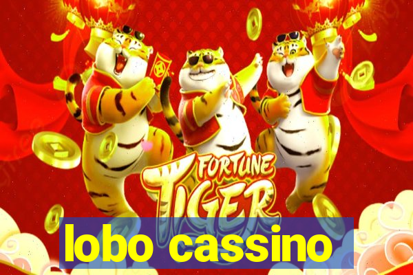 lobo cassino