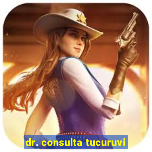 dr. consulta tucuruvi