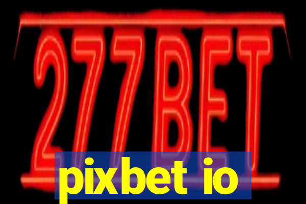 pixbet io