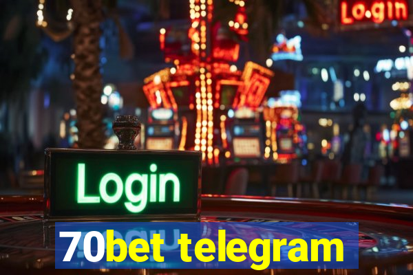 70bet telegram