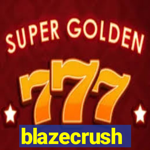 blazecrush