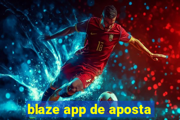 blaze app de aposta