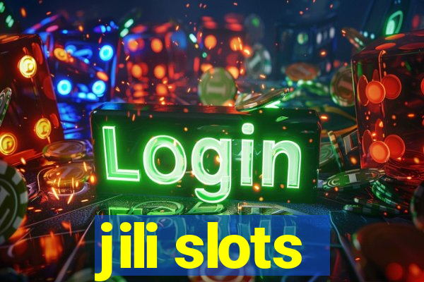 jili slots